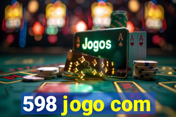 598 jogo com